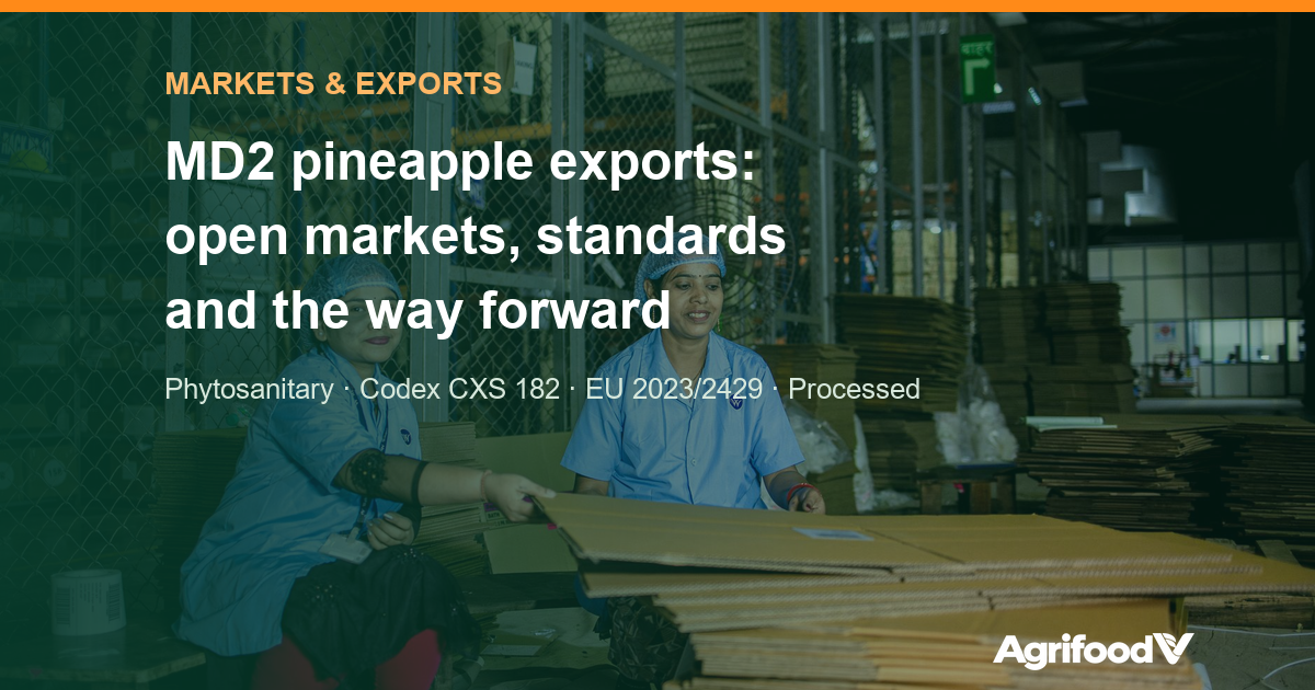 MD2 pineapple export from Vietnam: open markets, standards and the way forward