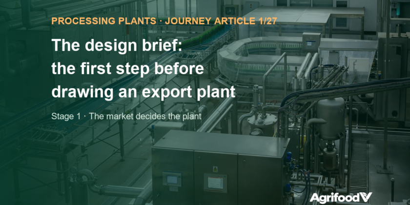 Design brief: the first step in export processing plant design