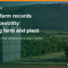 From Farm Records to Traceability: Linking Growing Areas and Processing Plants in Vietnam – AgrifoodV