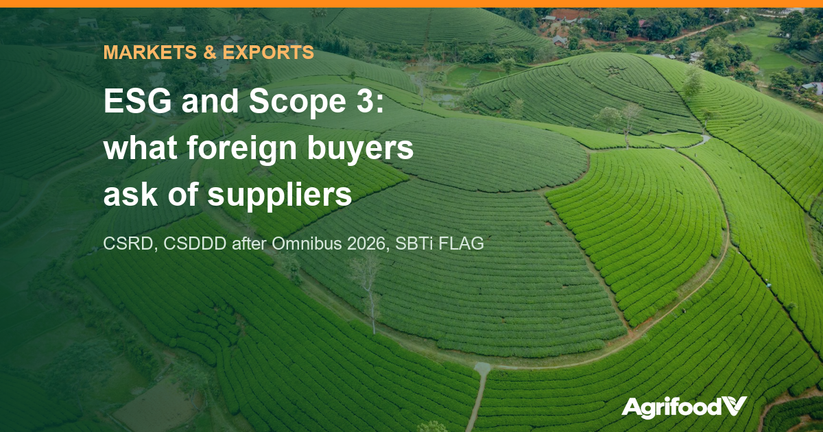 ESG and Scope 3 Emissions: What Foreign Buyers Ask of Vietnamese Agri Suppliers